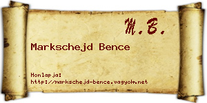 Markschejd Bence névjegykártya